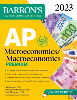 Bertrand.pt - Ap Microeconomics/Macroeconomics Premium, 2023: 4 Practice Tests Comprehensive Review + Online Practice