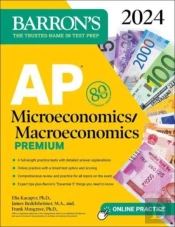 Ap Microeconomics/Macroeconomics Premium, 2024: 4 Practice Tests + Comprehensive Review + Online Practice