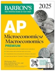 Ap Microeconomics/Macroeconomics Premium, 2025: Prep Book With 4 Practice Tests + Comprehensive Review + Online Practice