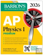 Ap Physics 1 Premium, 2026: Prep Book With 4 Practice Tests + Comprehensive Review + Online Practice