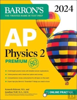 Bertrand.pt - Ap Physics 2 Premium, 2024: 4 Practice Tests + Comprehensive Review + Online Practice