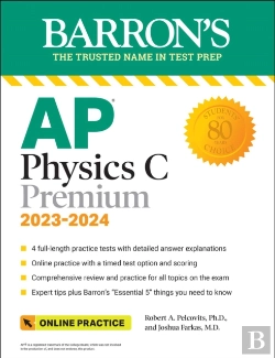 Bertrand.pt - Ap Physics C Premium, 2023: 4 Practice Tests + Comprehensive Review + Online Practice
