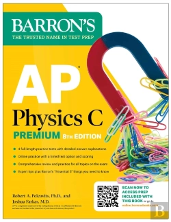 Bertrand.pt - Ap Physics C Premium, Eighth Edition: 4 Practice Tests + Comprehensive Review + Online Practice (2026)