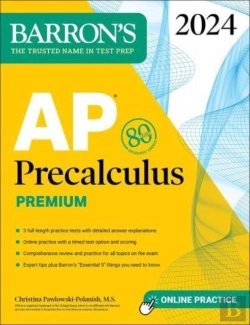 Bertrand.pt - Ap Precalculus Premium, 2024: 3 Practice Tests + Comprehensive Review + Online Practice