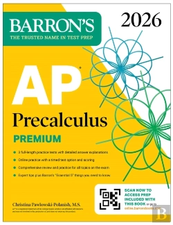 Bertrand.pt - Ap Precalculus Premium, 2026: Prep Book With 3 Practice Tests + Comprehensive Review + Online Practice