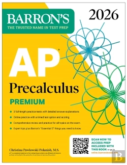 Bertrand.pt - Ap Precalculus Premium, 2026: Prep Book With 3 Practice Tests + Comprehensive Review + Online Practice