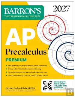 Bertrand.pt - Ap Precalculus Premium, 2027: Prep Book With 3 Practice Tests + Comprehensive Review + Online Practice (Barron'S Ap Prep)