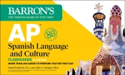 Ap Spanish Language And Culture Flashcards, Fourth Edition: Up-To-Date Review And Practice