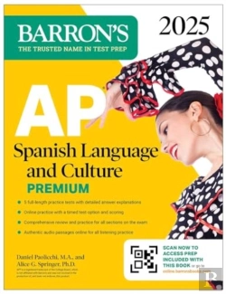 Bertrand.pt - Ap Spanish Language And Culture Premium, 2025: Prep Book With 5 Practice Tests + Comprehensive Review + Online Practice