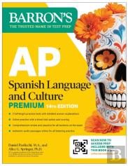 Ap Spanish Language And Culture Premium, Fourteenth Edition: Prep Book With 5 Practice Tests + Comprehensive Review + Online Practice (2026)