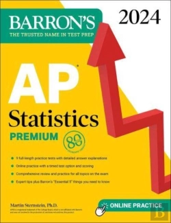 Bertrand.pt - Ap Statistics Premium, 2024: 9 Practice Tests + Comprehensive Review + Online Practice