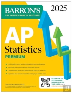 Bertrand.pt - Ap Statistics Premium, 2025: Prep Book With 9 Practice Tests + Comprehensive Review + Online Practice