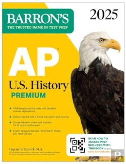 Bertrand.pt - Ap U.S. History Premium, 2025: Prep Book With 5 Practice Tests + Comprehensive Review + Online Practice
