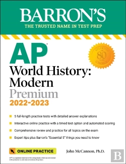 Bertrand.pt - Ap World History: Modern Premium, 2022-2023: 5 Practice Tests + Comprehensive Review + Online Practice