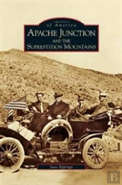 Bertrand.pt - Apache Junction And The Superstition Mountains