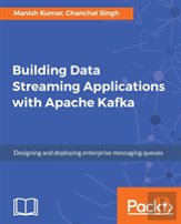 Apache Kafka - Building Data Streaming Applications