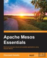 Apache Mesos Essentials