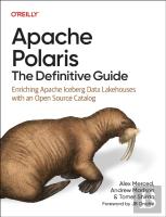 Apache Polaris - The Definitive Guide