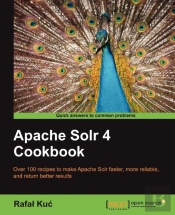 Apache Solr 4 Cookbook