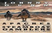 Apaches And Steamboat Gamblers