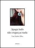 Apaga Tudo Não Esqueças Nada