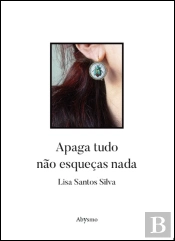 Apaga Tudo Não Esqueças Nada