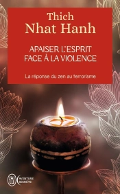 Apaiser L'Esprit Face A La Violence