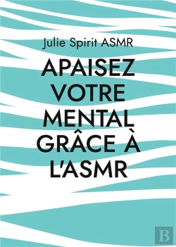 Bertrand.pt - Apaisez Votre Mental Grace A Asmr