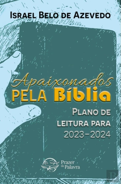 Bertrand.pt - Apaixonados Pela Bíblia: Plano De Leitura Para 2023-2024