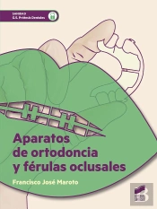 Aparatos De Ortodoncia Y Férulas Oclusales