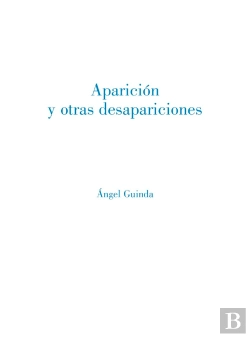 Bertrand.pt - Aparicion Y Otras Desapariciones