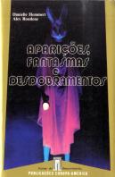 Aparições Fantasmas e Desdobramentos