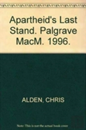Apartheid'S Last Stand