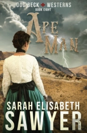 Ape Man (Doc Beck Westerns Book 8)