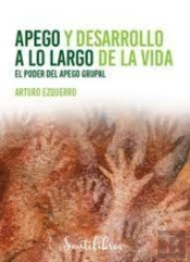 Apego Y Desarrollo A Lo Largo De La Vida