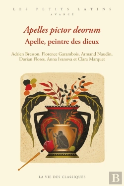 Bertrand.pt - Apelles Pictor Deorum ; Apelle, Peintre Des Dieux