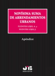 Apéndice Novísima Suma De Arrendamientos Urbanos.