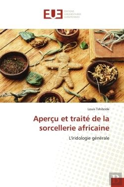 Bertrand.pt - Apercu Et Traite De La Sorcellerie Africaine - L'Iridologie Generale