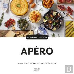 Bertrand.pt - Apéro : 100 Recettes Apéritives Créatives