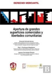Apertura De Grandes Superficies Comerciales Y Libertades Comunitarias