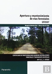 Apertura Y Mantenimiento De Vías Forestales
