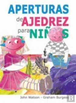 Bertrand.pt - Aperturas De Ajedrez Para Niños