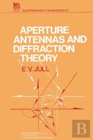 Aperture Antennas And Diffraction Theory