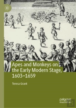 Bertrand.pt - Apes And Monkeys On The Early Modern Stage, 1603-1659