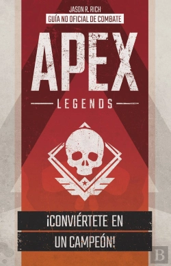 Bertrand.pt - Apex Legends. Guía No Oficial De Combate
