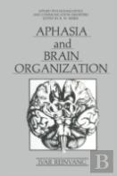Aphasia And Brain Organization
