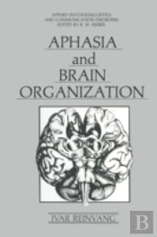 Aphasia And Brain Organization