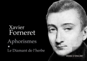 Aphorismes ; Le Diamant De L'Herbe