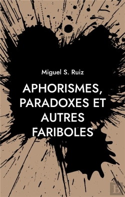 Bertrand.pt - Aphorismes, Paradoxes Et Autres Fariboles