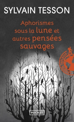 Bertrand.pt - Aphorismes Sous La Lune Et Autres Pensées Sauvages